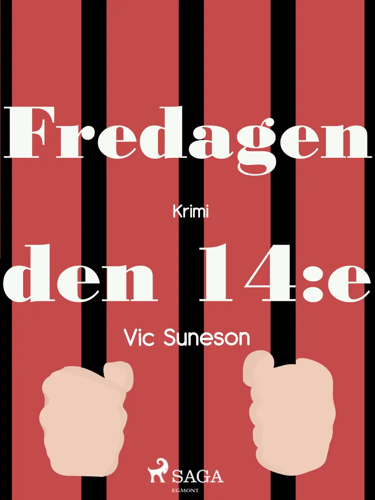 Fredagen den 14:e af Vic Suneson