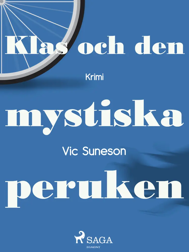 Klas och den mystiska peruken af Vic Suneson