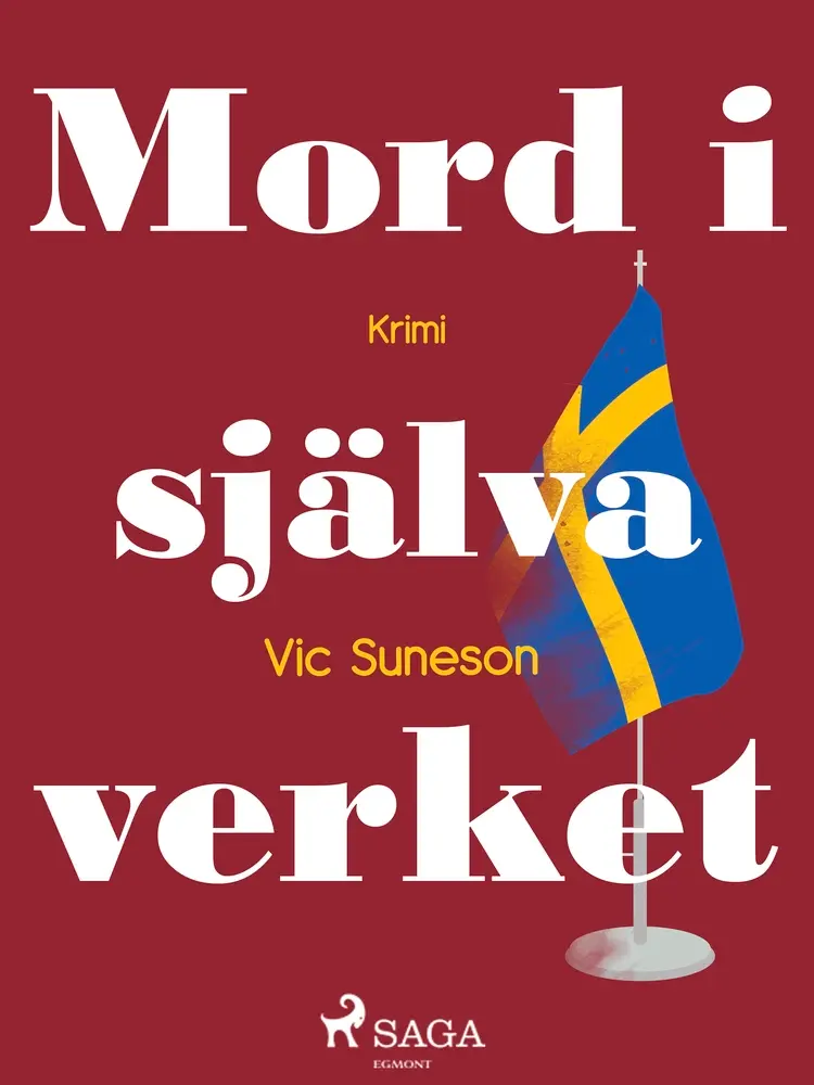 Mord i själva verket af Vic Suneson