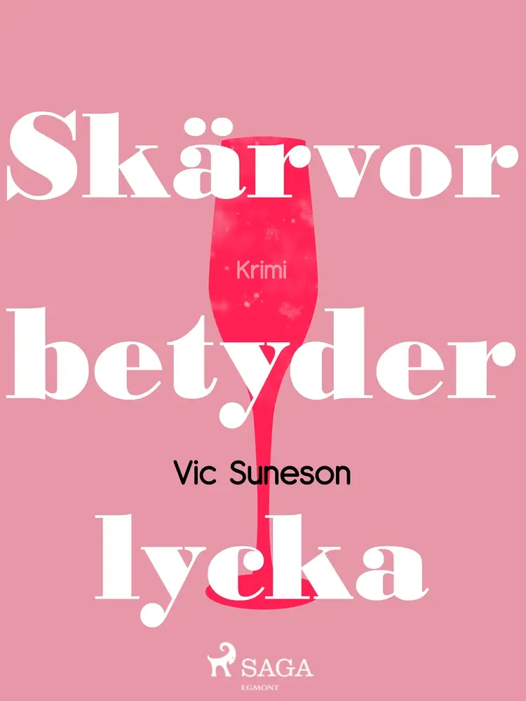 Skärvor betyder lycka af Vic Suneson