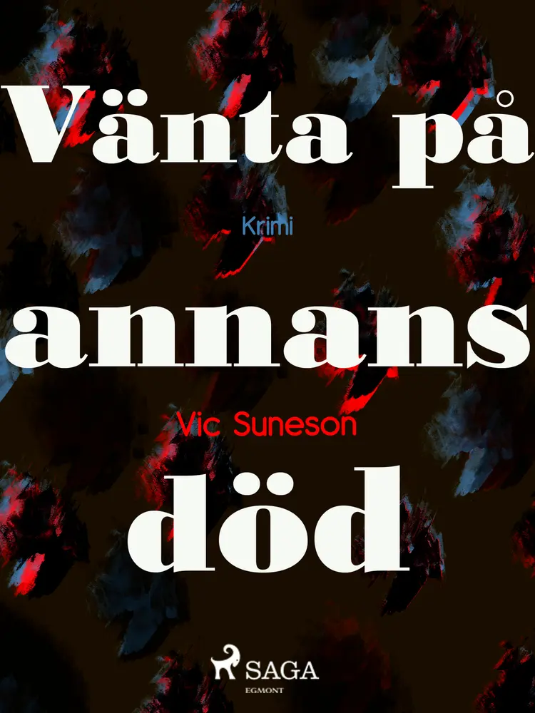 Vänta på annans död af Vic Suneson
