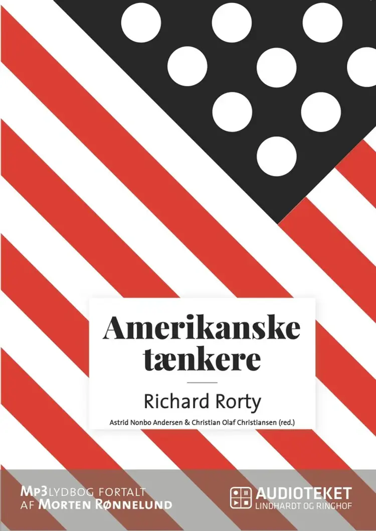 Amerikanske tænkere - Richard McKay Rorty af Christian Olaf Christiansen