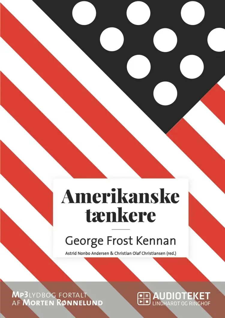 Amerikanske tænkere - George Frost Kennan af Christian Olaf Christiansen