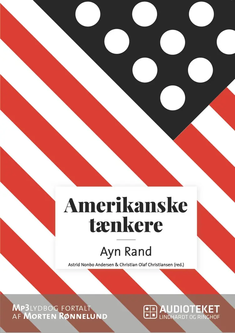 Amerikanske tænkere - Ayn Rand af Astrid Nonbo Andersen