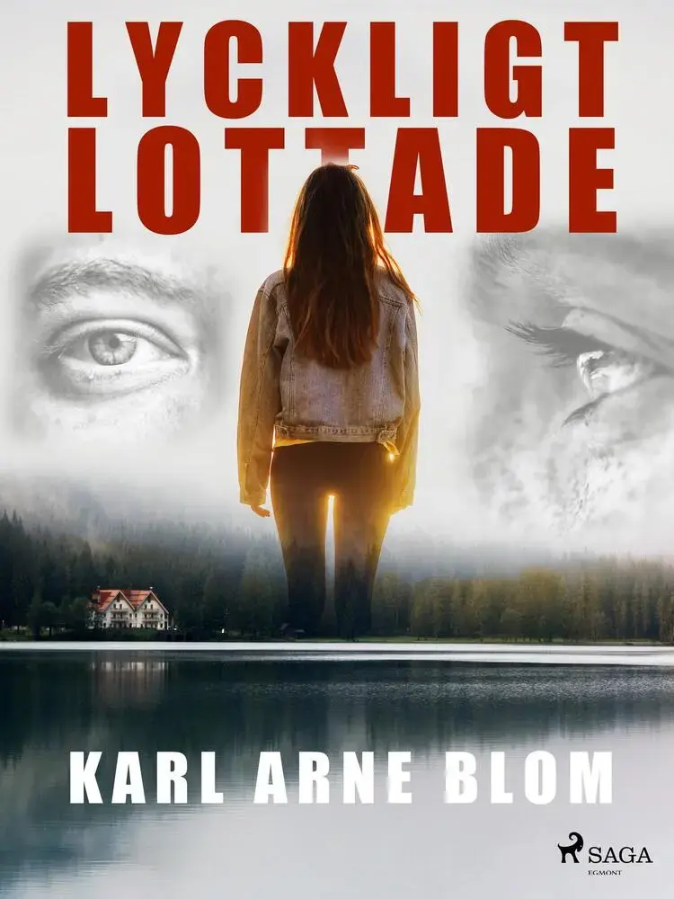 Lyckligt lottade af Karl Arne Blom