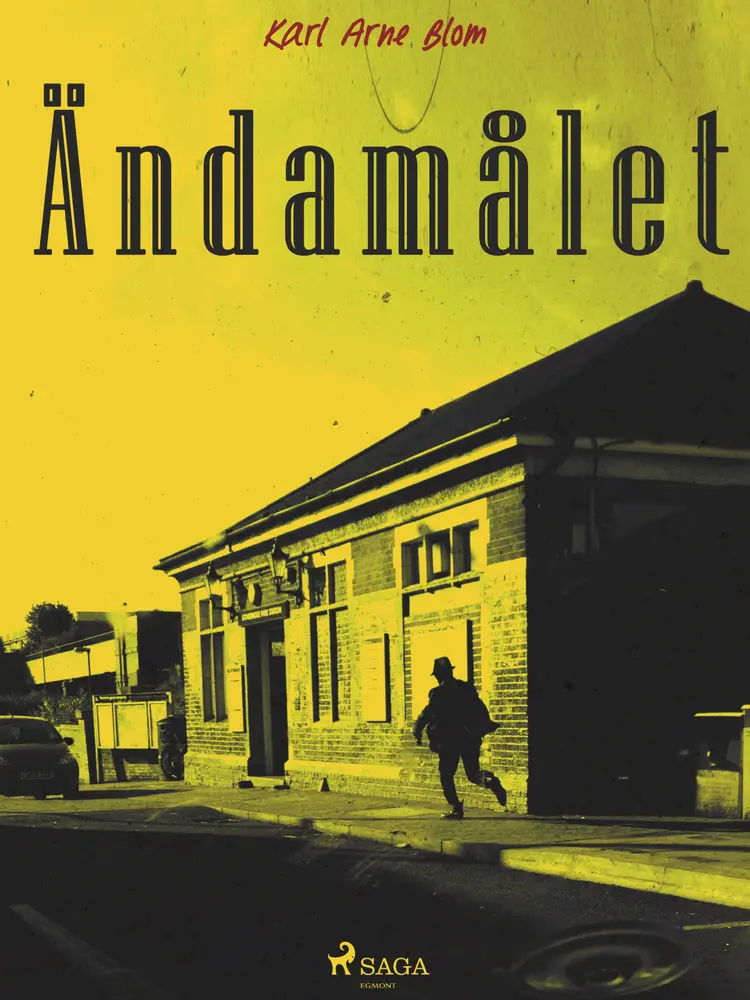 Ändamålet af Karl Arne Blom