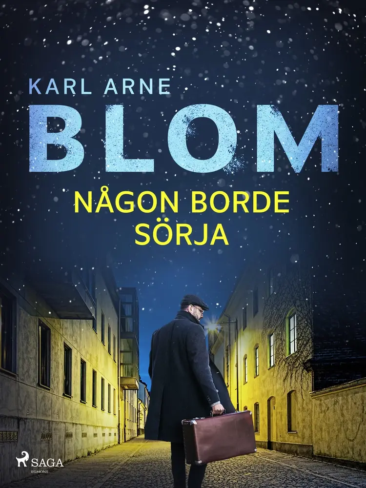Någon borde sörja af Karl Arne Blom