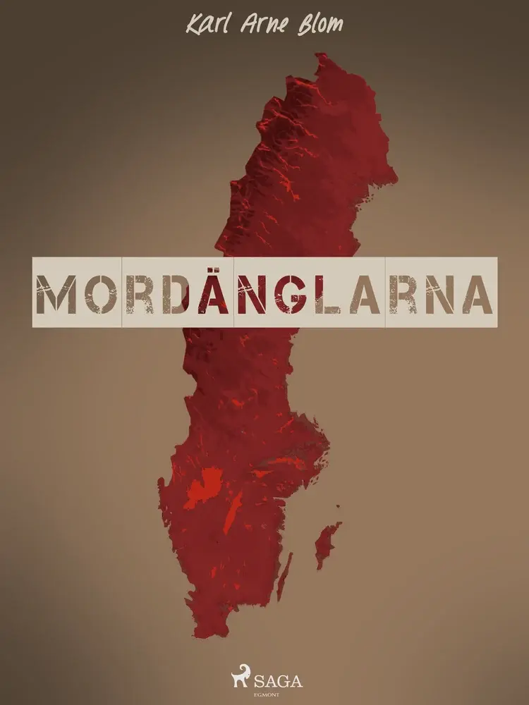 Mordänglarna af Karl Arne Blom