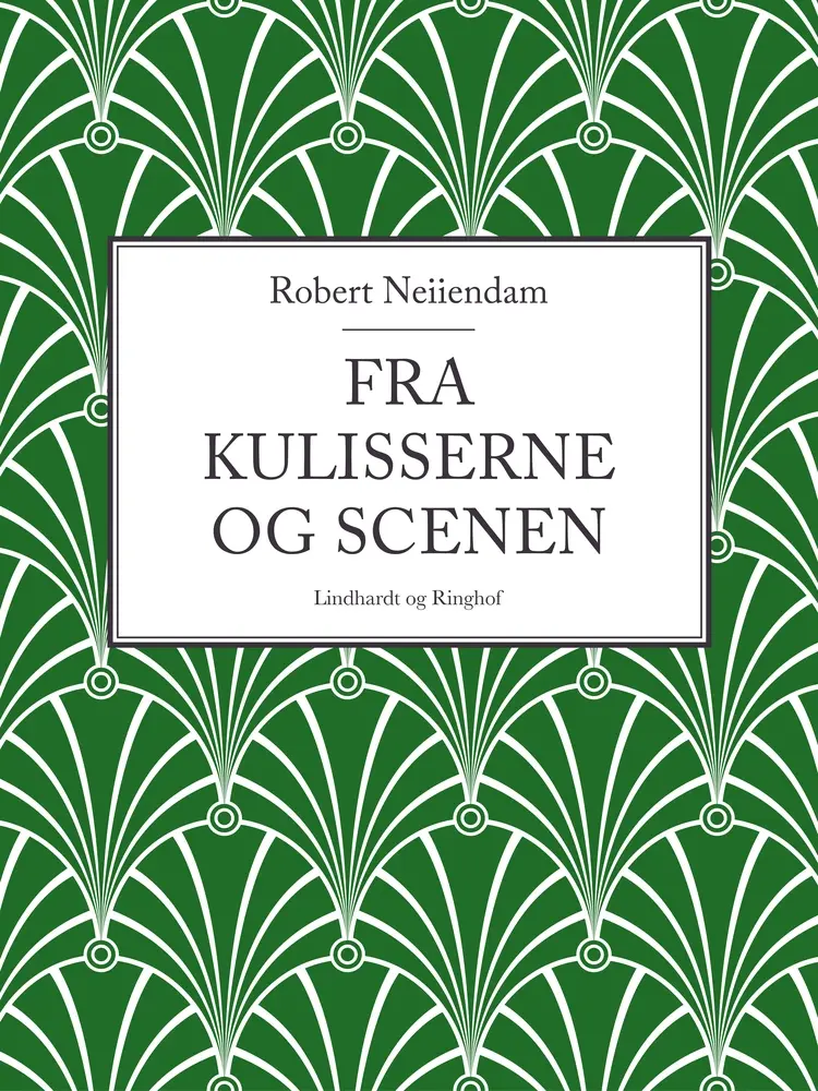 Fra kulisserne og scenen af Robert Neiiendam