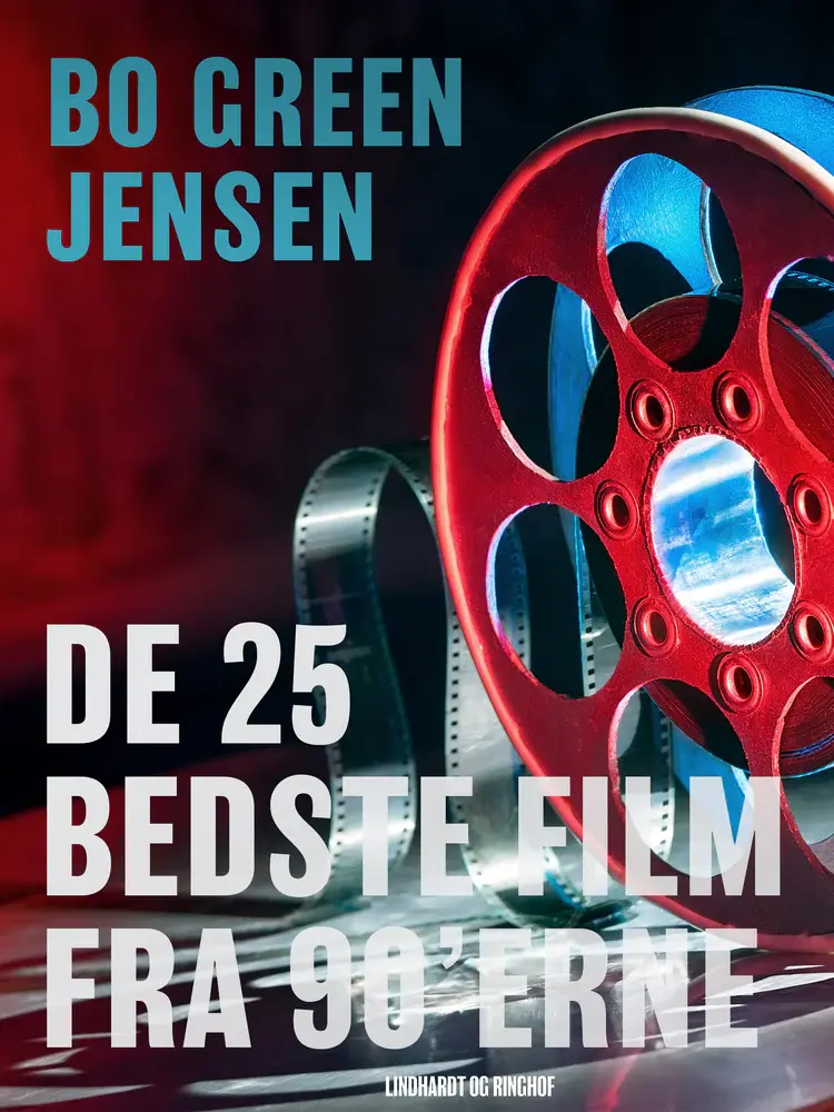 De 25 bedste film fra 90'erne af Bo Green Jensen