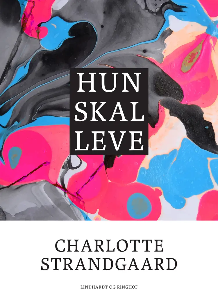 Hun skal leve af Charlotte Strandgaard