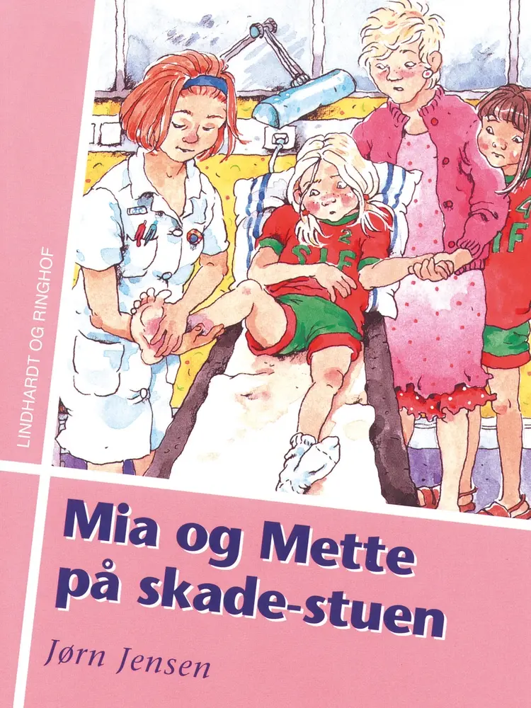 Mia og Mette på skadestuen af Jørn Jensen