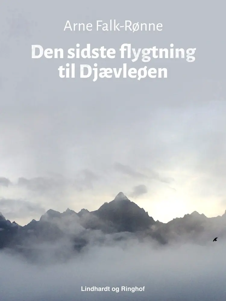 Den sidste flygtning fra Djævleøen af Arne Falk-Rønne