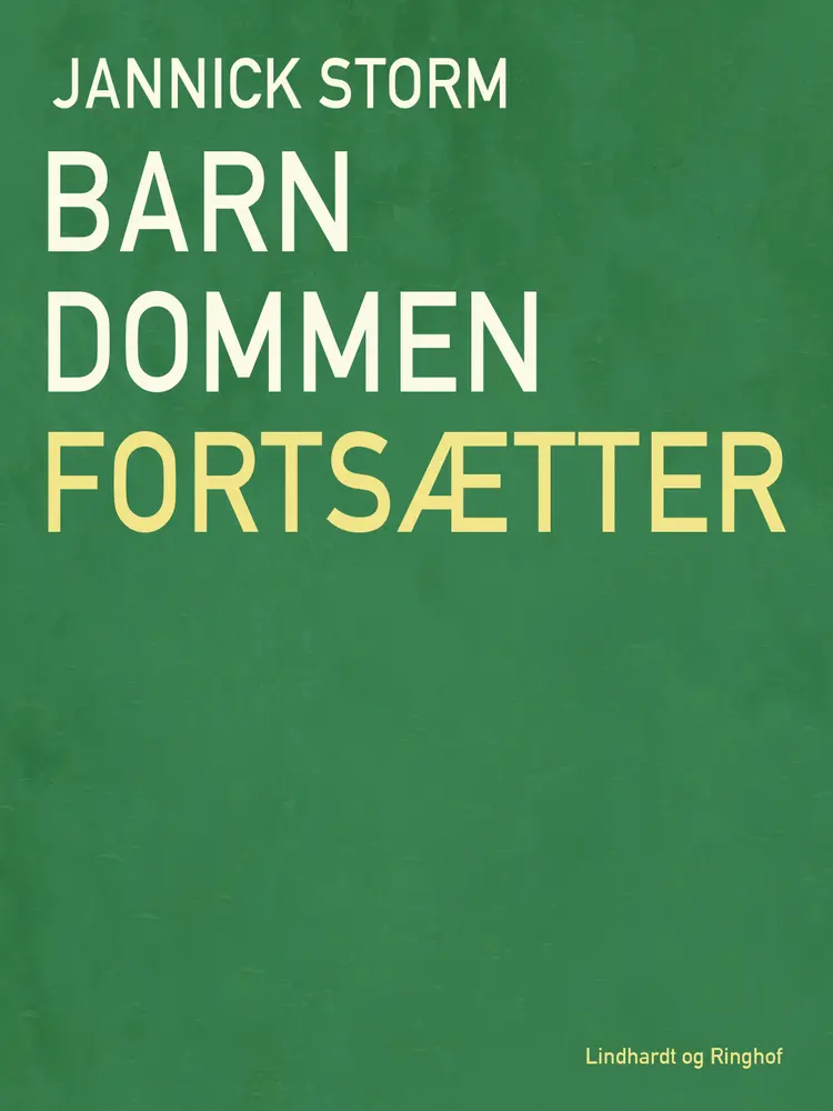 Barndommen fortsætter af Jannick Storm