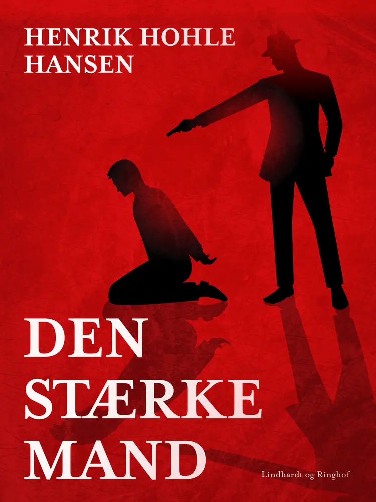 Den stærke mand af Henrik Hohle Hansen