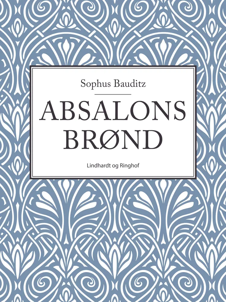 Absalons brønd af Sophus Bauditz