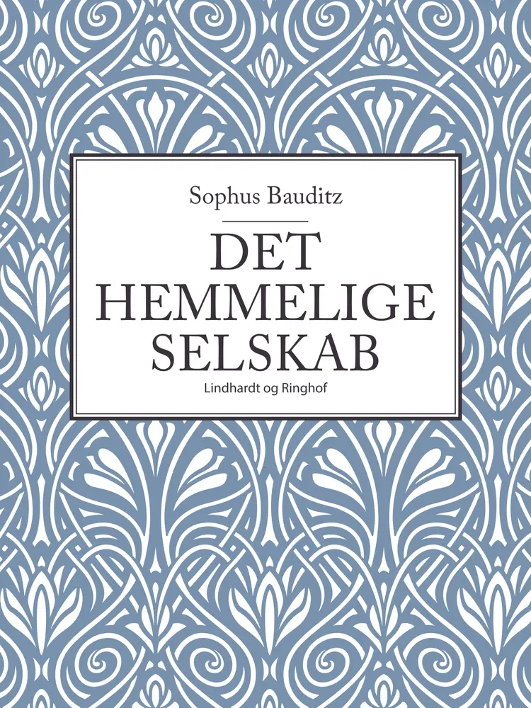 Det hemmelige selskab af Sophus Bauditz