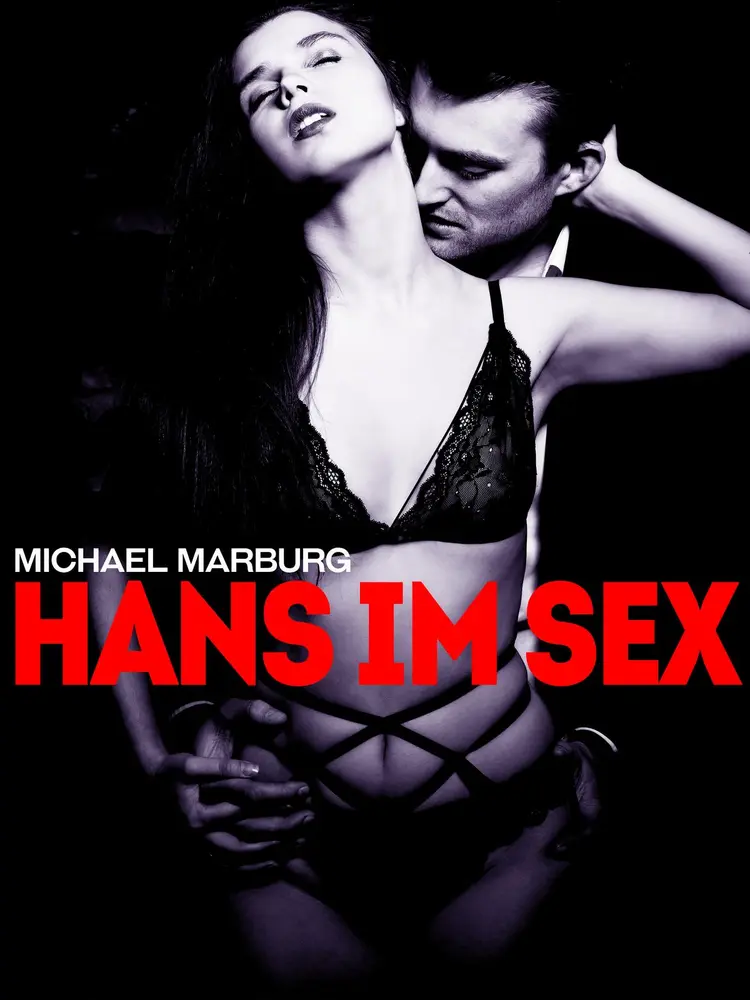 Hans im Sex af Conrad Messmer