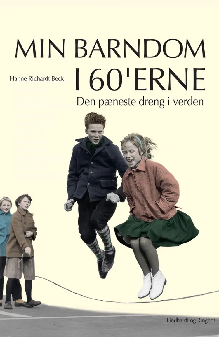 Den pæneste dreng i verden af Hanne Richardt Beck