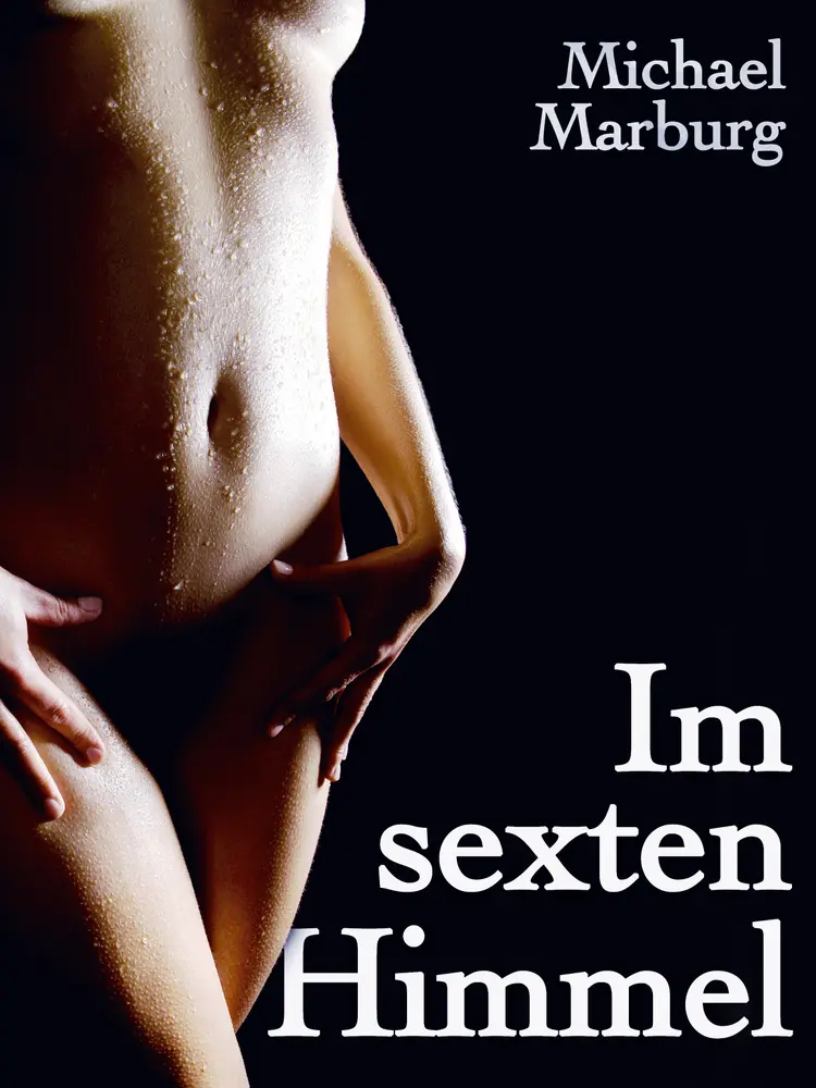 Im sexten Himmel af Michael Marburg