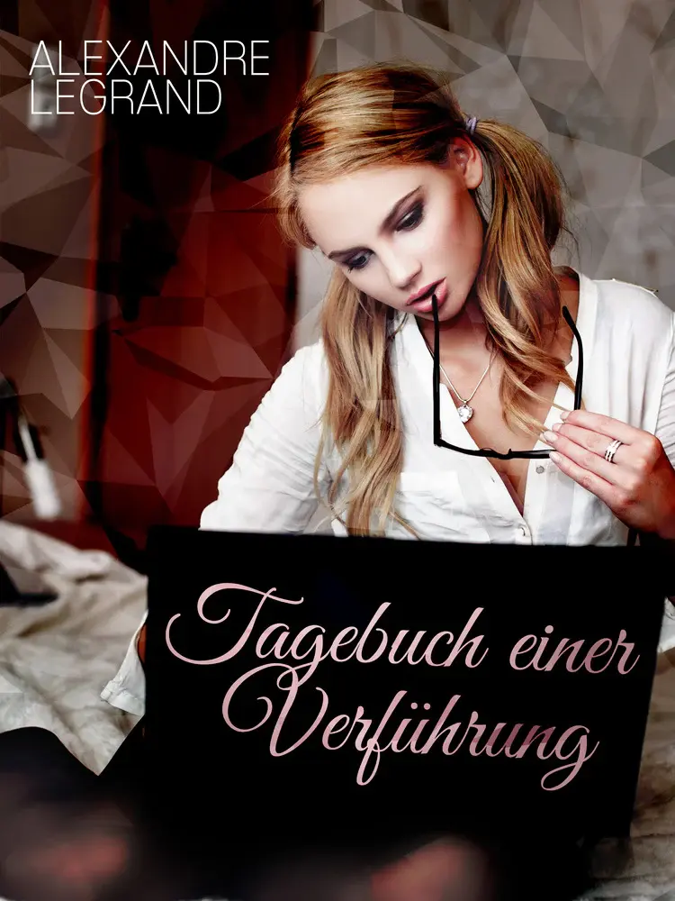 Tagebuch einer Verführung af Alexandre Legrand