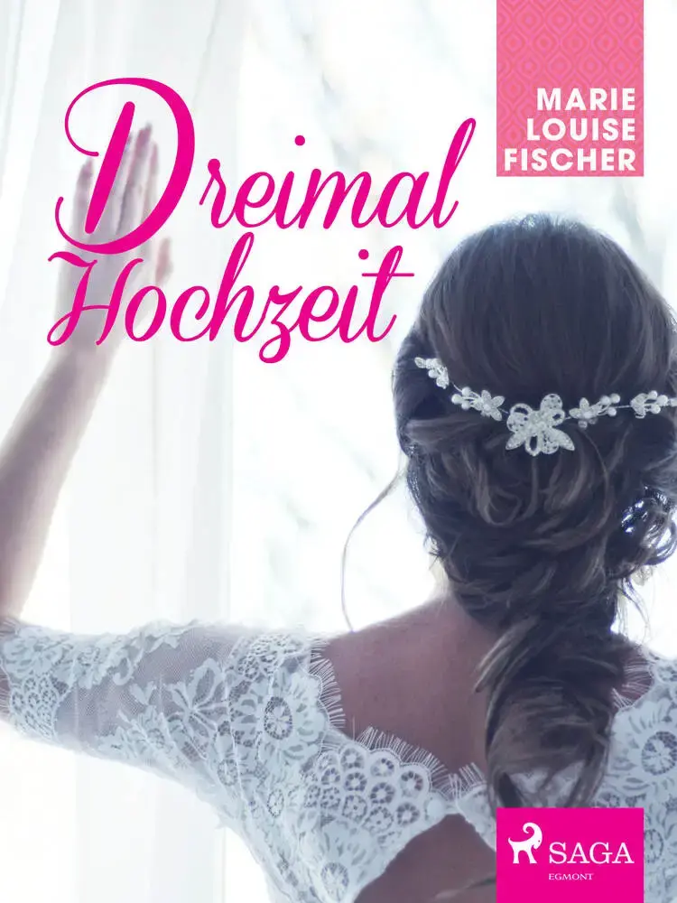 Dreimal Hochzeit af Marie Louise Fischer
