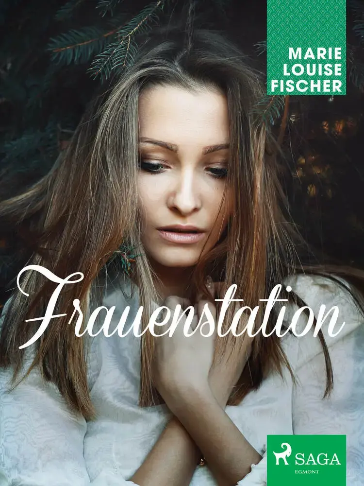 Frauenstation af Marie Louise Fischer