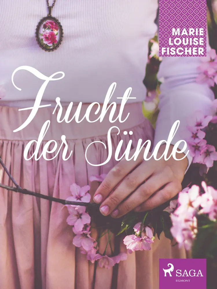 Frucht der Sünde af Marie Louise Fischer