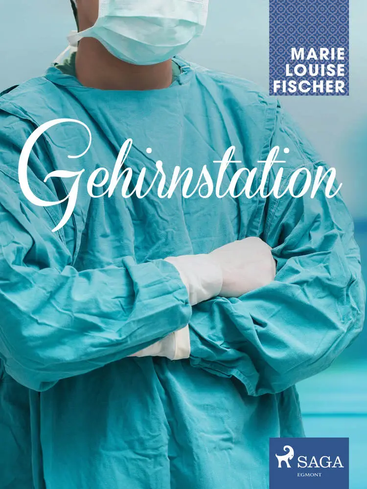 Gehirnstation af Marie Louise Fischer