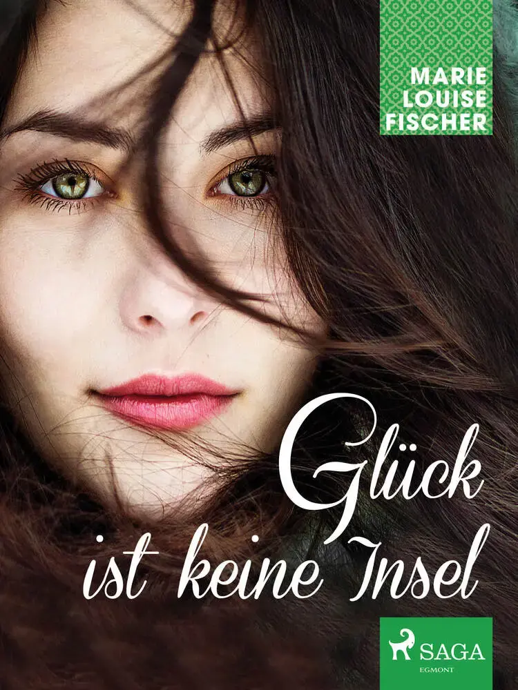 Glück ist keine Insel af Marie Louise Fischer