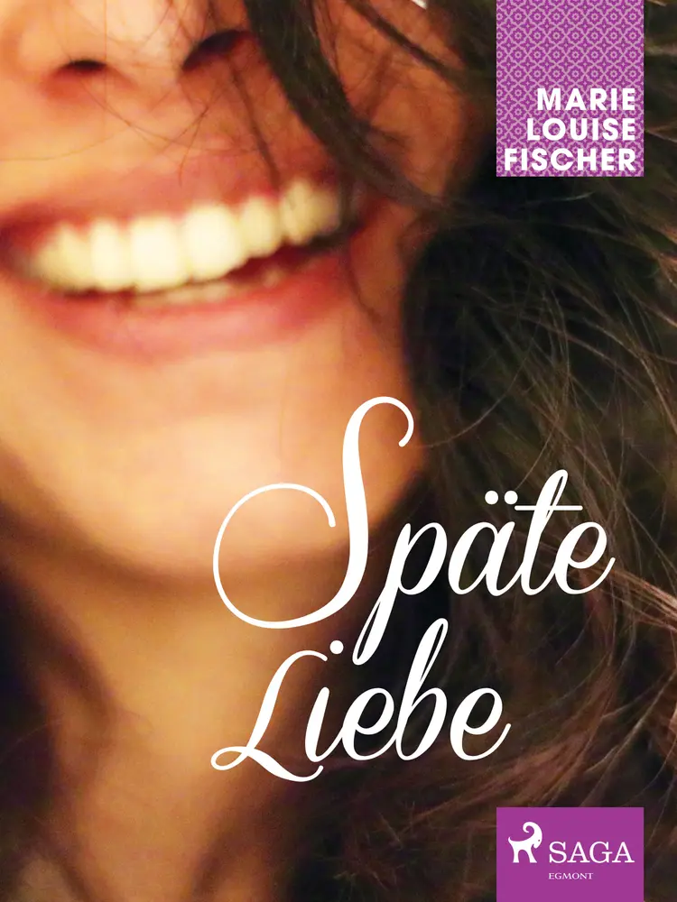 Späte Liebe af Marie Louise Fischer