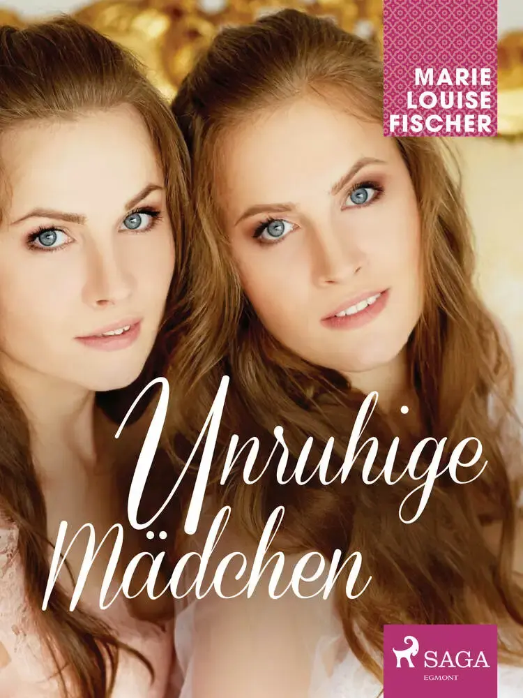Unruhige Mädchen af Marie Louise Fischer