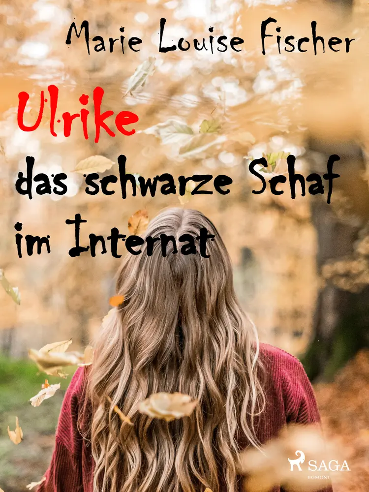 Ulrike das schwarz Schaf im Internat af Marie Louise Fischer