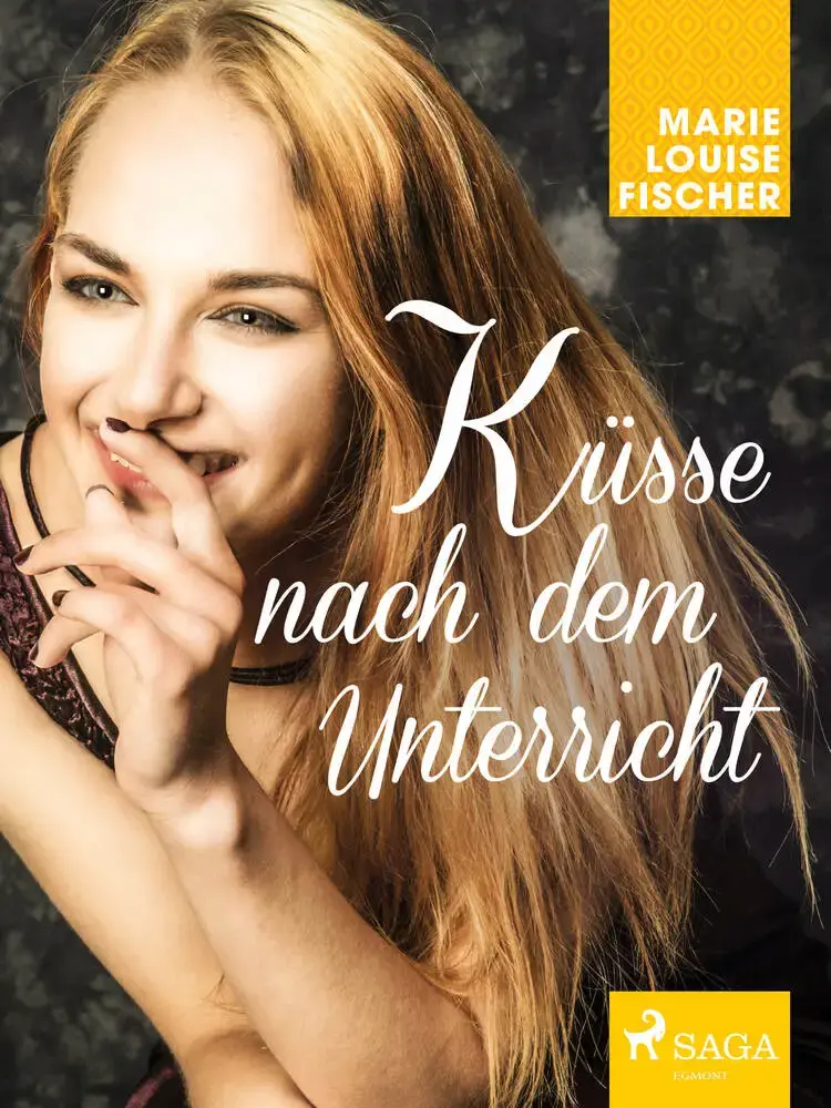Küsse nach dem Unterricht af Marie Louise Fischer