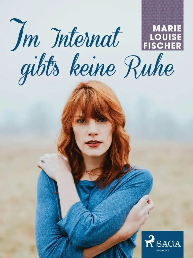 Im Internat gibt‘s keine Ruhe af Marie Louise Fischer