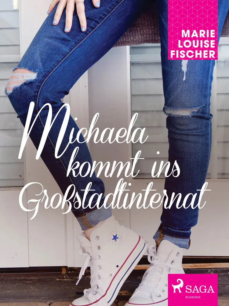 Michaela kommt ins Großstadtinternat af Marie Louise Fischer