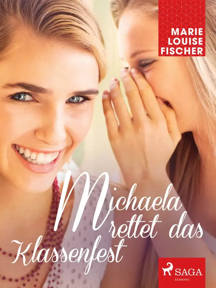 Michaela rettet das Klassenfest af Marie Louise Fischer