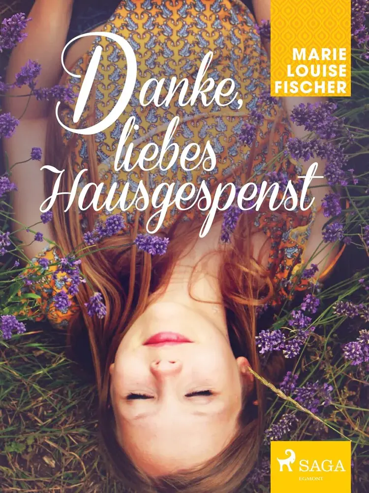 Danke, liebes Hausgespenst af Marie Louise Fischer