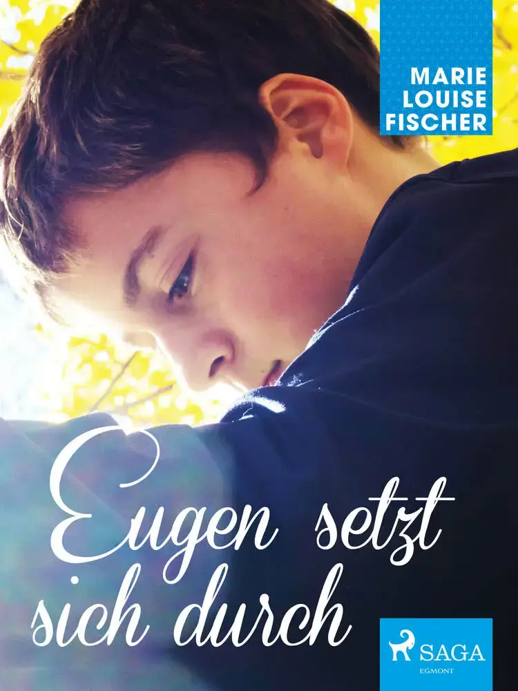 Eugen setzt sich durch af Marie Louise Fischer
