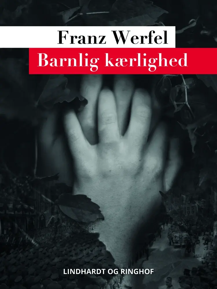 Barnlig kærlighed af Franz Werfel
