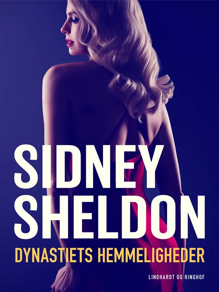 Dynastiets hemmeligheder af Sidney Sheldon