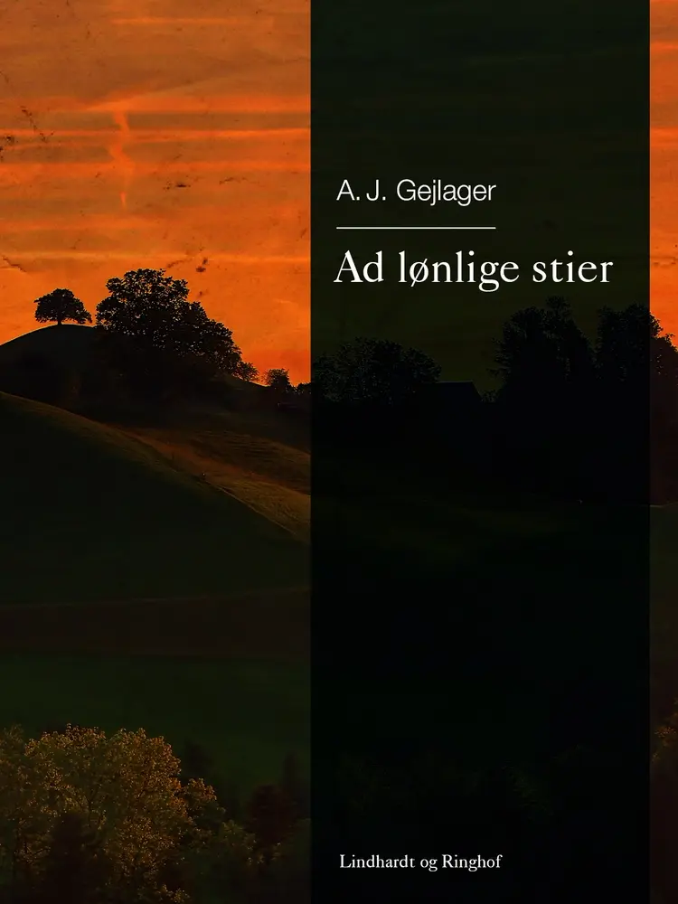Ad lønlige stier af A.j. Gejlager