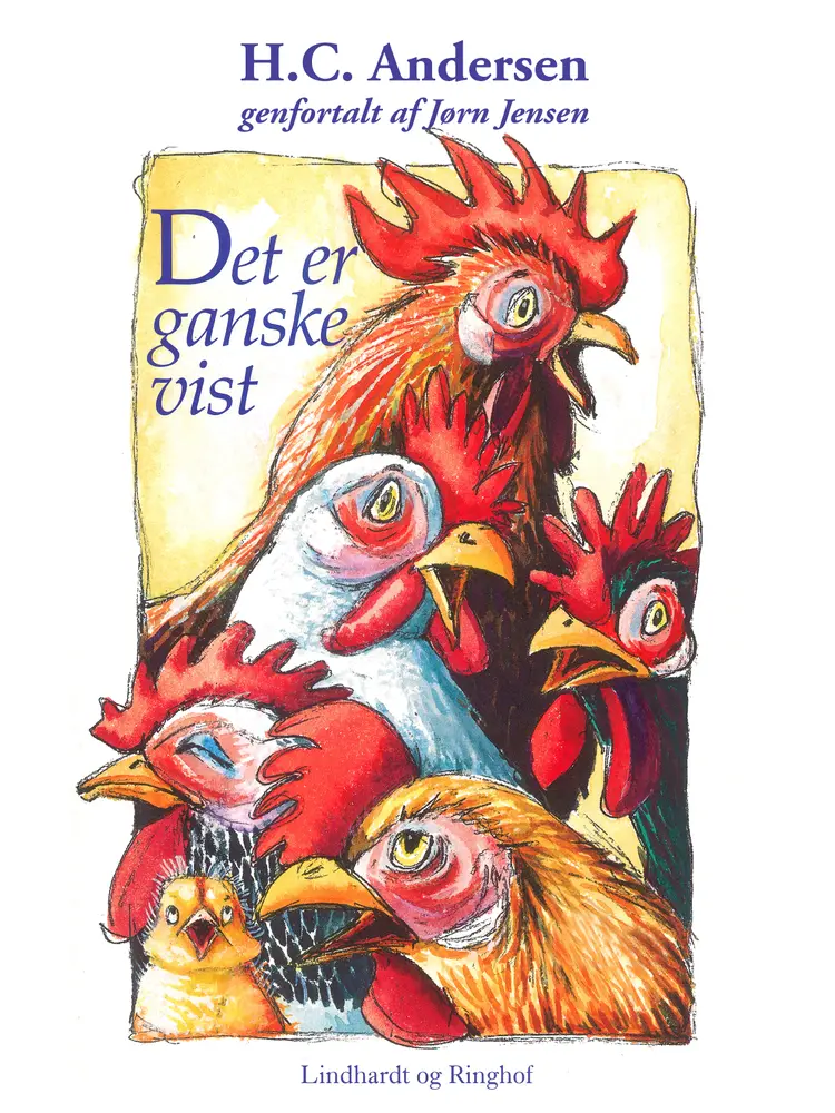 Det er ganske vist (genfortalt) af H.C. Andersen