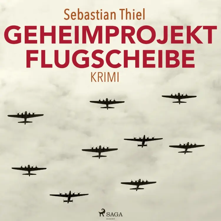 Geheimprojekt Flugscheibe af Sebastian Thiel