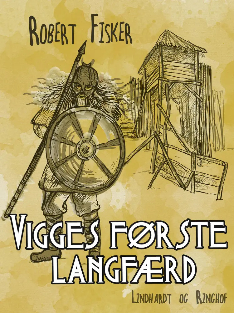 Vigges første langfærd af Robert Fisker