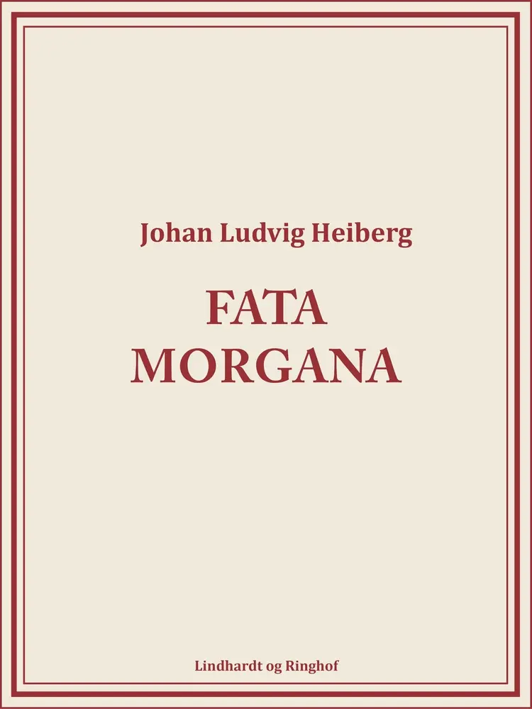 Fata Morgana af Johan Ludvig Heiberg
