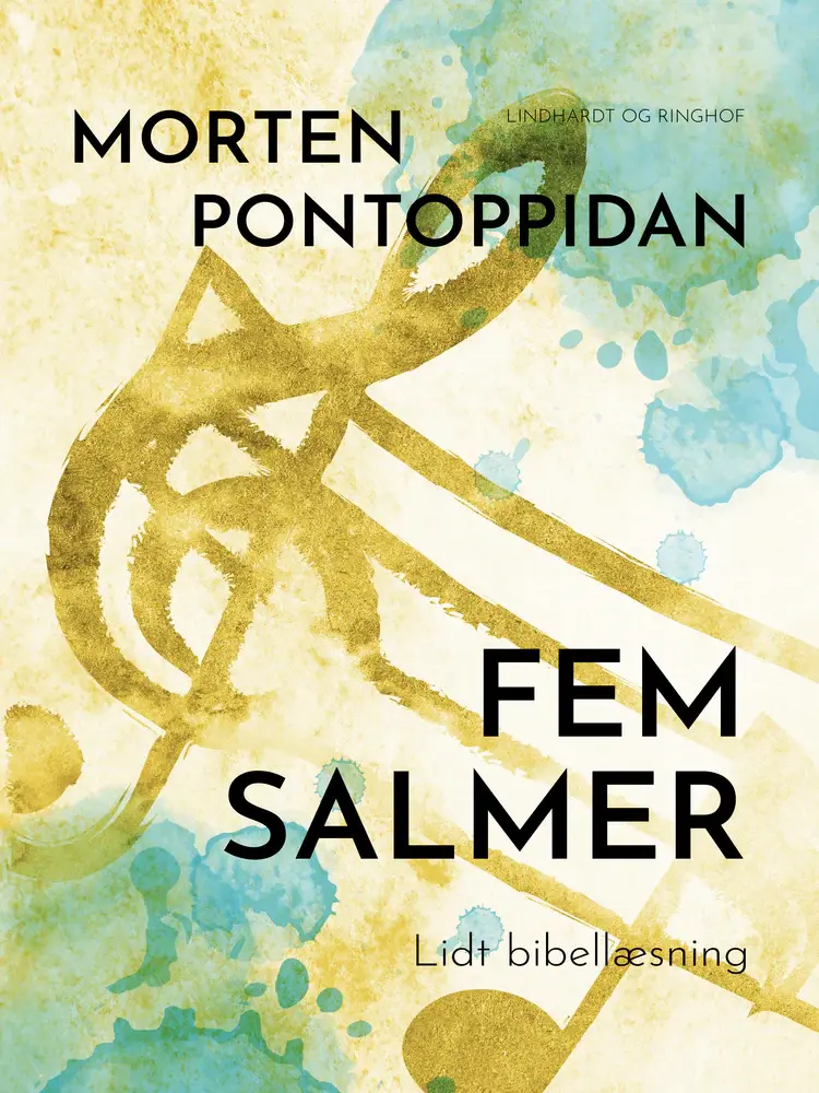 Fem salmer: Lidt bibellæsning af Morten Pontoppidan