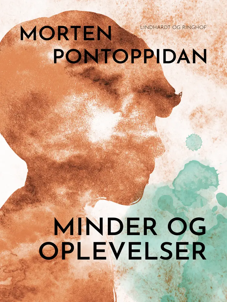 Minder og oplevelser af Morten Pontoppidan