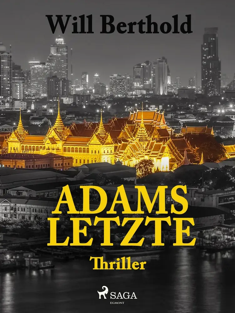 Adams Letzte af Will Berthold