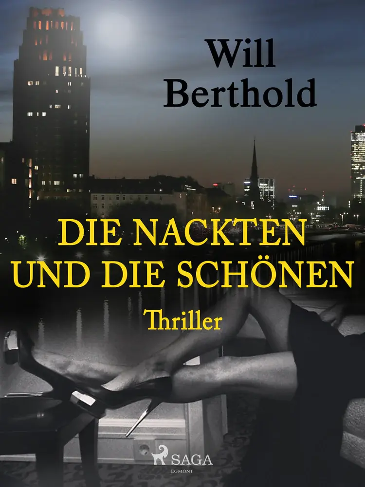 Die Nackten und die Schönen af Will Berthold